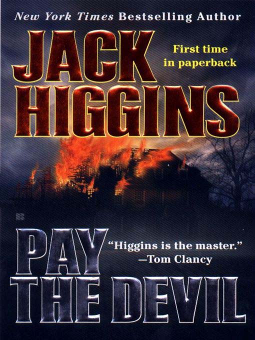 Title details for Pay the Devil by Jack Higgins - Available